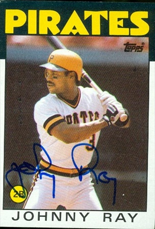 Autograph Warehouse 46985 Johnny Ray Autographed Baseball Card Pittsburgh Pirates 1986 Topps No .615