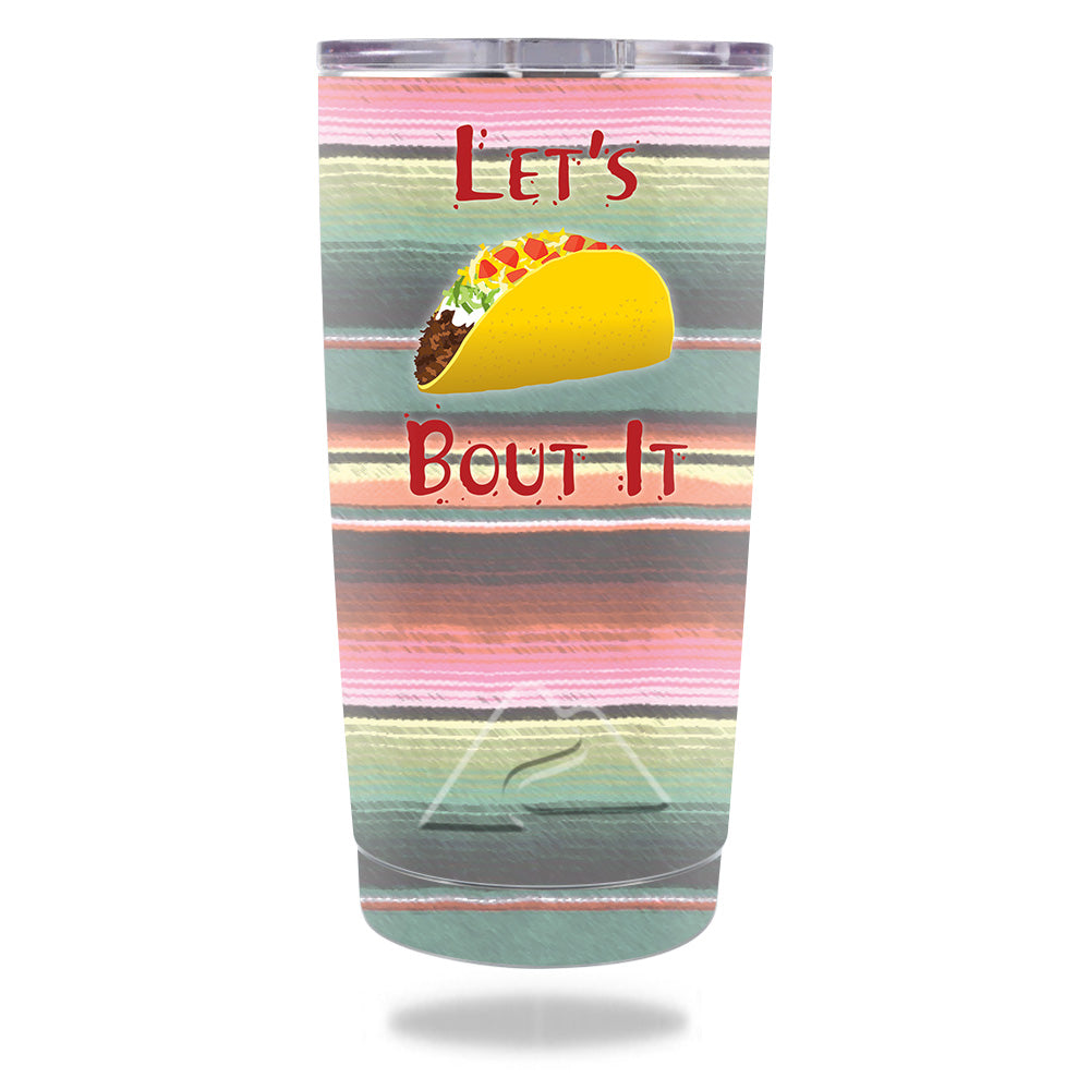 MightySkins OZTUM20-Lets Taco Bout It Skin for Ozark Trail 20 oz Tumbler 2016 - Lets Taco Bout It