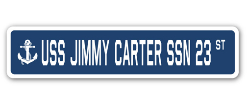 SignMission SSN-Jimmy Carter Ssn 23 4 x 18 in. A-16 Street Sign - USS Jimmy Carter SSN 23