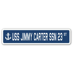 SignMission SSN-Jimmy Carter Ssn 23 4 x 18 in. A-16 Street Sign - USS Jimmy Carter SSN 23