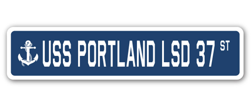 SignMission SSN-Portland Lsd 37 4 x 18 in. A-16 Street Sign - USS Portland LSD 37