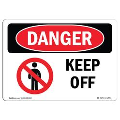 SignMission OS-DS-A-710-L-1396 7 x 10 in. OSHA Danger Sign - Keep Off