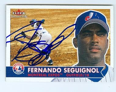 Autograph 120322 Montreal Expos 2001 Fleer Tradition No. 286 Fernando Seguignol Autographed Baseball Card