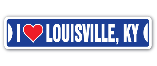 SignMission SSIL-Louisville Ky Street Sign - I Love Louisville, Kentucky