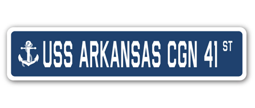 SignMission SSN-Arkansas Cgn 41 4 x 18 in. A-16 Street Sign - USS Arkansas CGN 41