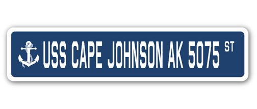 SignMission SSN-Cape Johnson Ak 5075 4 x 18 in. A-16 Street Sign - USS Cape Johnson AK 5075