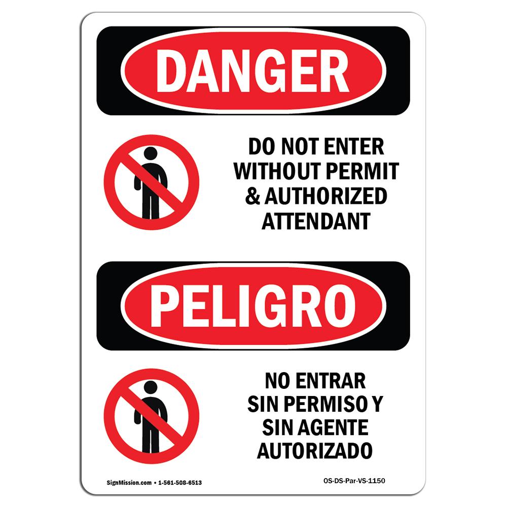 SignMission OS-DS-A-1014-VS-1150 10 x 14 in. OSHA Danger Sign - Do Not Enter without Permit Bilingual