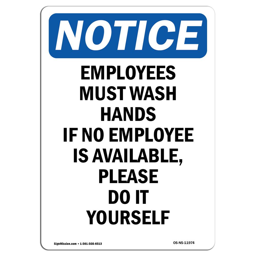 SignMission OS-NS-A-1014-V-11974 10 x 14 in. OSHA Notice Sign - Employees Must Wash Hands If No Employee
