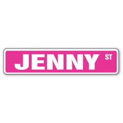 SignMission SS-JENNY 4 x 18 in. Childrens Name Room Street Sign - Jenny