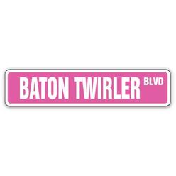 SignMission SS-Baton Twirler 4 x 18 in. Baton Twirler Street Sign - Twirling Group Team Dance Cheerleader