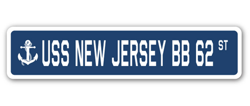 SignMission SSN-New Jersey Bb 62 4 x 18 in. A-16 Street Sign - USS New Jersey BB 62