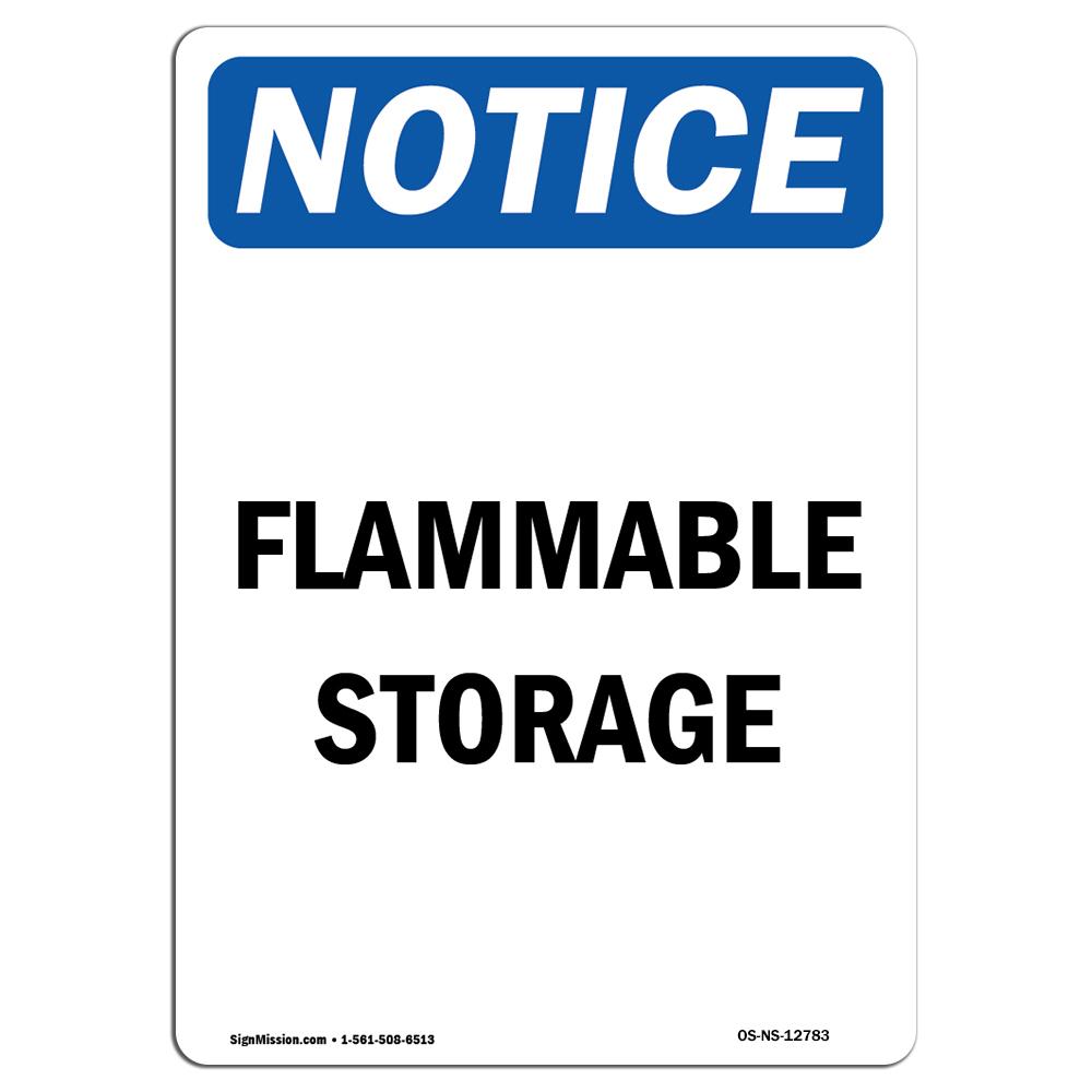 SignMission OS-NS-A-710-V-12783 7 x 10 in. OSHA Notice Sign - Flammable Storage