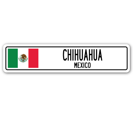 SignMission SSC-Chihuahua Mx Street Sign - Chihuahua, Mexico