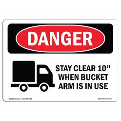 SignMission OS-DS-A-710-L-1870 7 x 10 in. OSHA Danger Sign - Stay Clear 10 ft. Bucket in Use