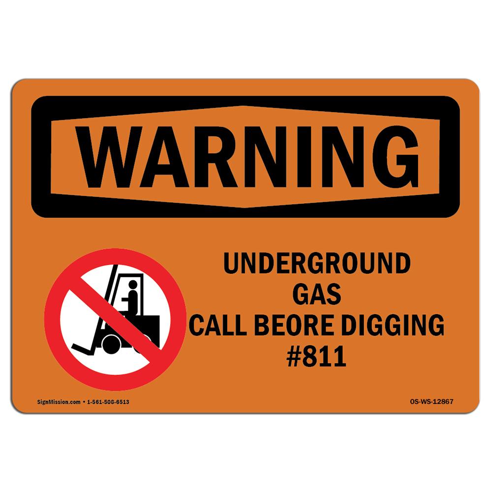 SignMission OS-WS-D-35-L-12867 OSHA Warning Sign - Underground Gas Call Before Digging No.811