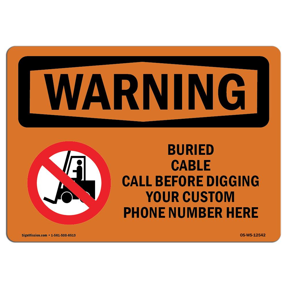 SignMission OS-WS-A-1014-L-12542 10 x 14 in. OSHA Warning Sign - Custom Buried Cable Call Before Digging