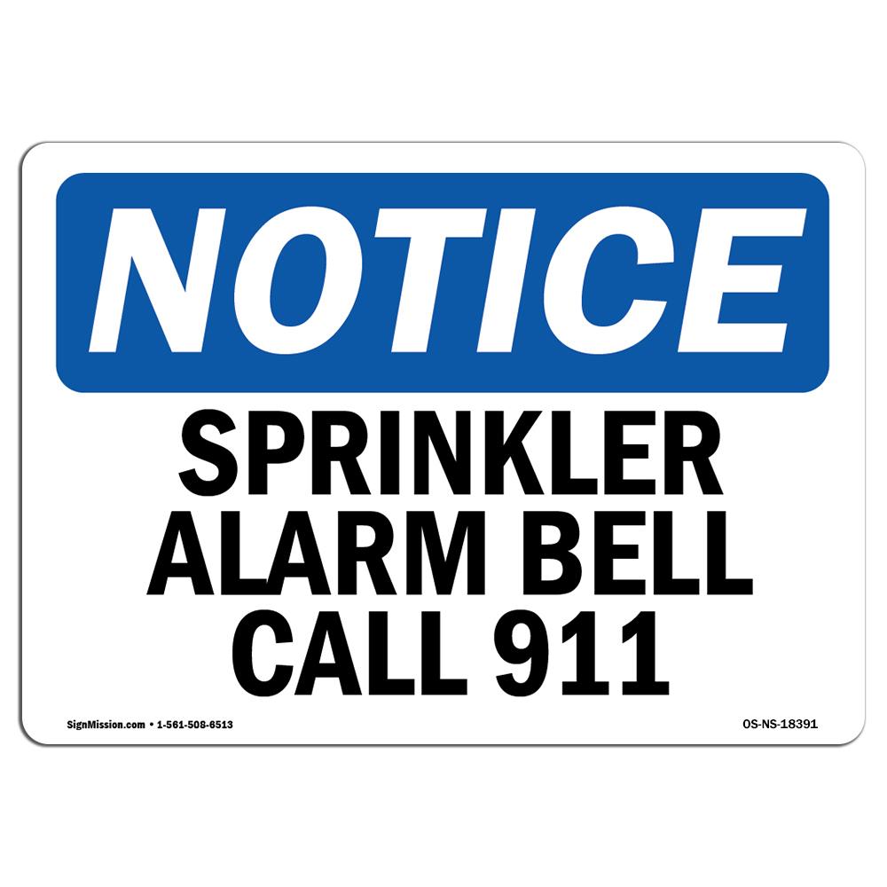 SignMission OS-NS-A-1218-L-18391 12 x 18 in. OSHA Notice Sign - Sprinkler Alarm Bell Call 911