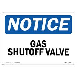 SignMission OS-NS-A-710-L-13039 7 x 10 in. OSHA Notice Sign - Gas Shutoff Valve