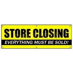 SignMission B-72 Store closing 24 x 72 in. Banner Sign - Store Closing - Clearance Signs Close Everything Must Go Forever