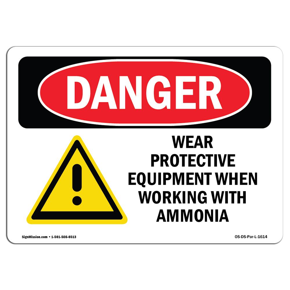 SignMission OS-DS-A-1218-L-1614 12 x 18 in. OSHA Danger Sign - Wear Protective Equipment with Ammonia