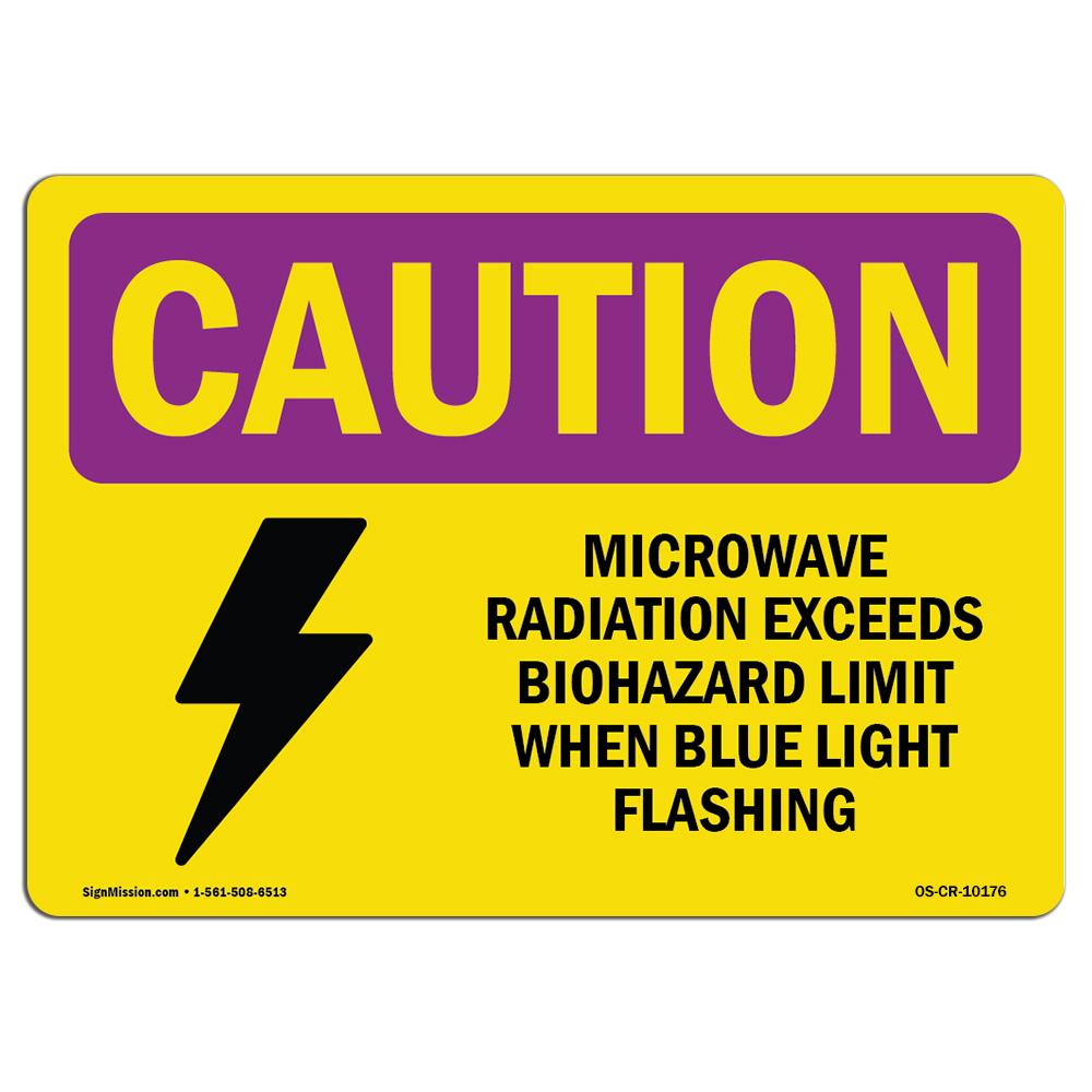 SignMission OS-CR-A-1218-L-10176 12 x 18 in. OSHA Caution Radiation Sign - Microwave Radiation Blue Light