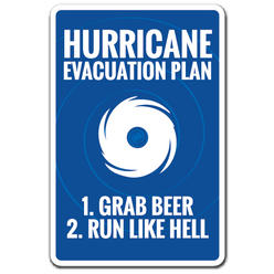 SignMission Z-A-Hurricane Evacuation Plan 7 x 10 in. Hurricane Evacuation Plan Aluminum Sign