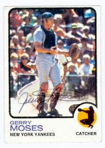 Autograph Warehouse 57726 Gerry Moses Autographed Baseball Card New York Yankees 1973 Topps No .431
