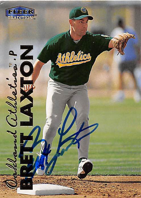 Autograph 125925 Oakland Athletics Ft 1999 Fleer Tradition No. U-23 Brett Laxton Autographed Baseball Card