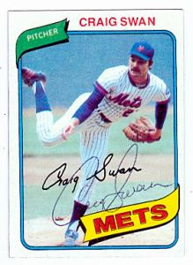 Autograph Warehouse 57609 Craig Swan Autographed Baseball Card New York Mets 1980 Topps No .8
