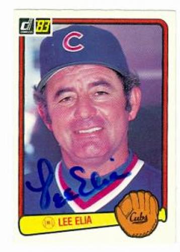 Autograph Warehouse 70819 Lee Elia Autographed Baseball Card Chicago Cubs 67 1983 Donruss No. 614