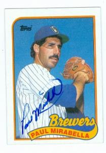 Autograph Warehouse 72324 Paul Mirabella Autographed Baseball Card Milwaukee Brewers 1989 Topps No . 192