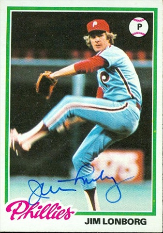 Autograph Warehouse 45424 Jim Lonborg Autographed Baseball Card Philadelphia Phillies 1978 Topps No .52