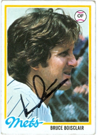 Autograph Warehouse 27103 Bruce Boisclair Autographed Baseball Card New York Mets 1978 Topps No. 277