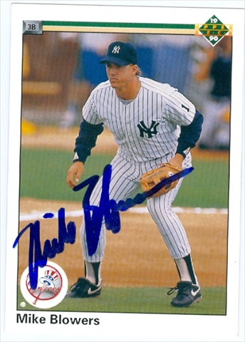 Autograph Warehouse 41104 Mike Blowers Autographed Baseball Card New York Yankees 1990 Upper Deck No. 767