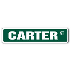 SignMission A-24-SS-Carter Carter Aluminum Street Metal Sign for Childrens Name Room