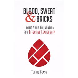 Brookstone Publishing Group 165808 Blood Sweat & Bricks