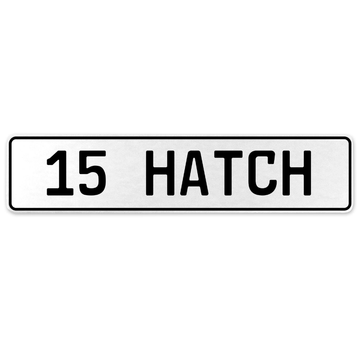 Vintage Parts USA 558374 15 Hatch - White Aluminum Street Sign Mancave Euro Plate Name Door Sign Wall