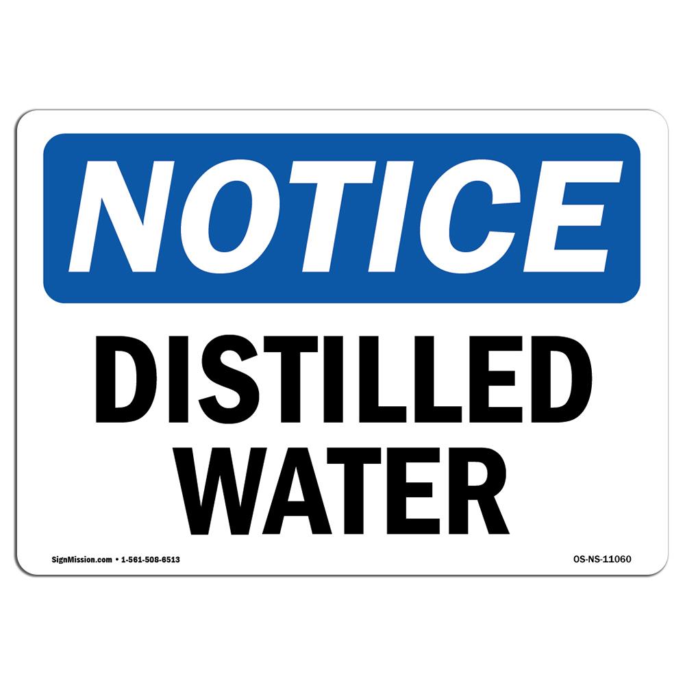 Amistad 12 x 18 in. OSHA Notice Sign - Distilled Water
