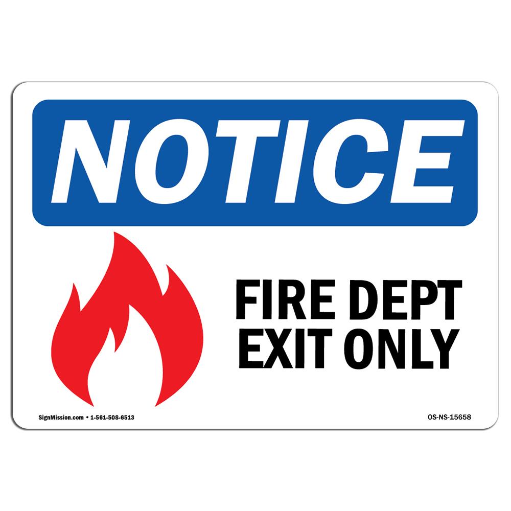 Amistad 12 x 18 in. OSHA Notice Sign - Notice Fire Dept Use Only