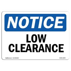 Amistad 12 x 18 in. OSHA Notice Sign - Low Clearance