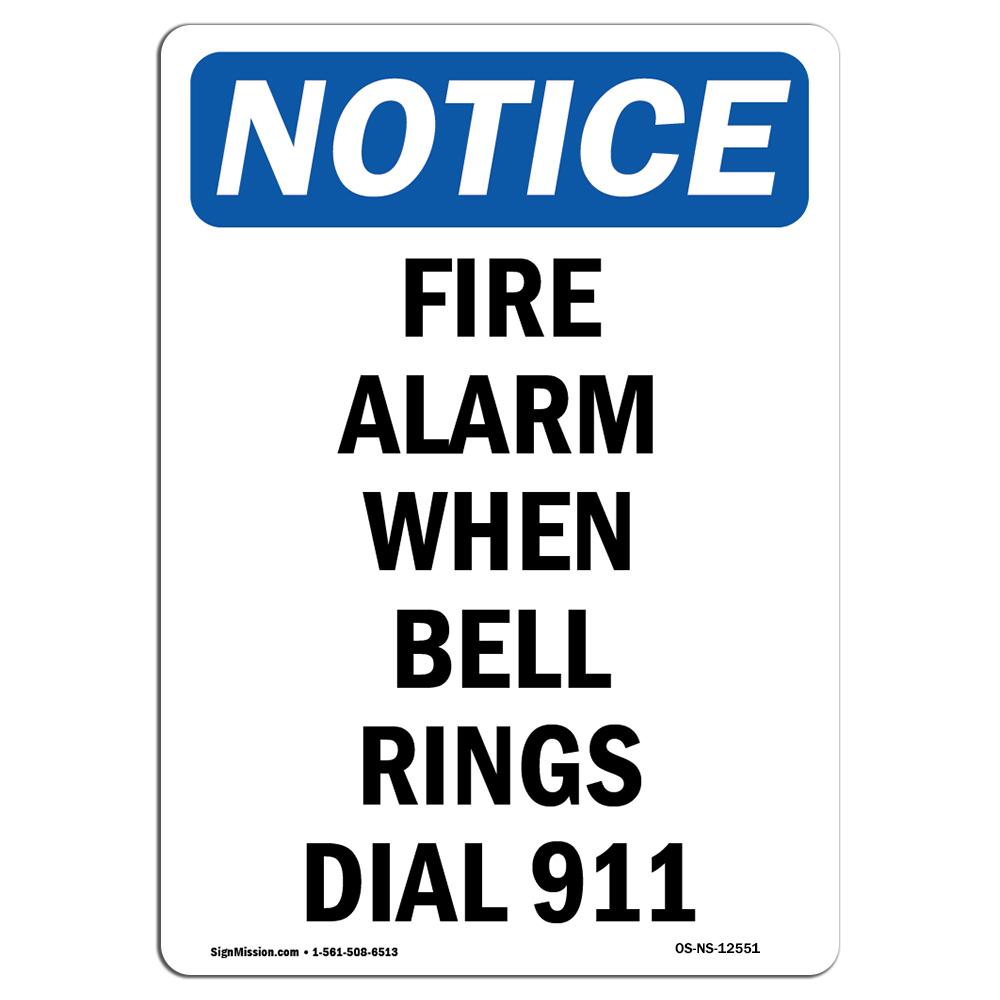 Amistad 12 x 18 in. OSHA Notice Sign - Fire Alarm When Bell Rings Dial 911