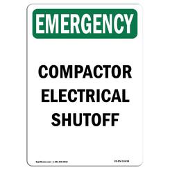 Amistad 12 x 18 in. OSHA Emergency Sign - Compactor Electrical Shutoff
