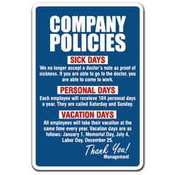 Amistad 12 x 18 in. Tall Company Policies Aluminum Sign with Employment Work Rules Job Employee Vacation