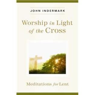Upper Room Books 203202 Worship In The Light Of The Cross