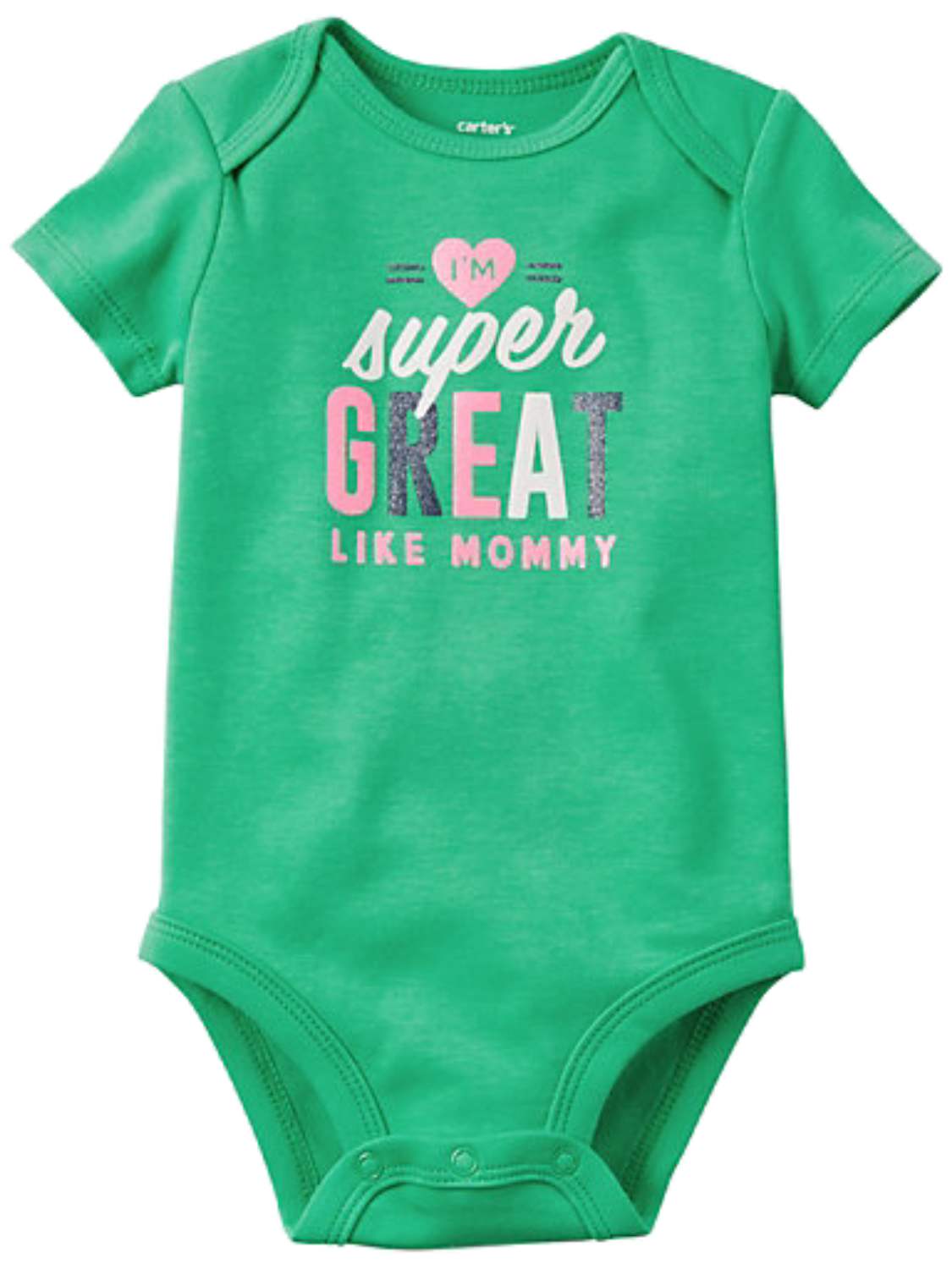 Carter's Carters Infant Girls Green I'm Super Great Like Mommy Bodysuit Creeper Shirt
