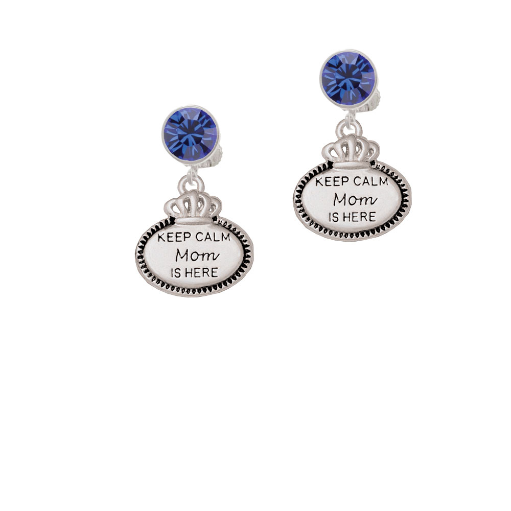 Delight Jewelry Keep Calm Mom is Here Blue Crystal Clip On Earrings