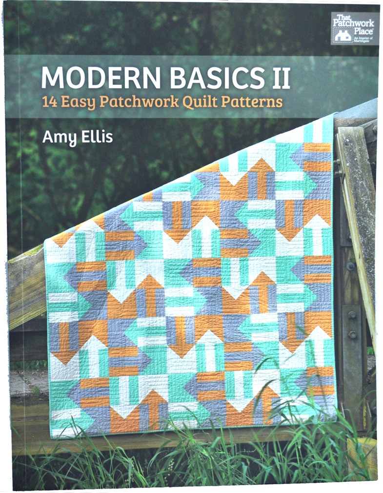 The Patchwork Place Amy Ellis Modern Basic II Sewing Book