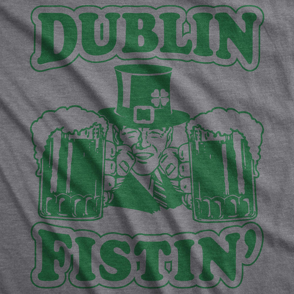 Crazy Dog Tshirts Womens Dublin Fistin T Shirt Funny Ireland Drinking Tee For Saint Patricks Day