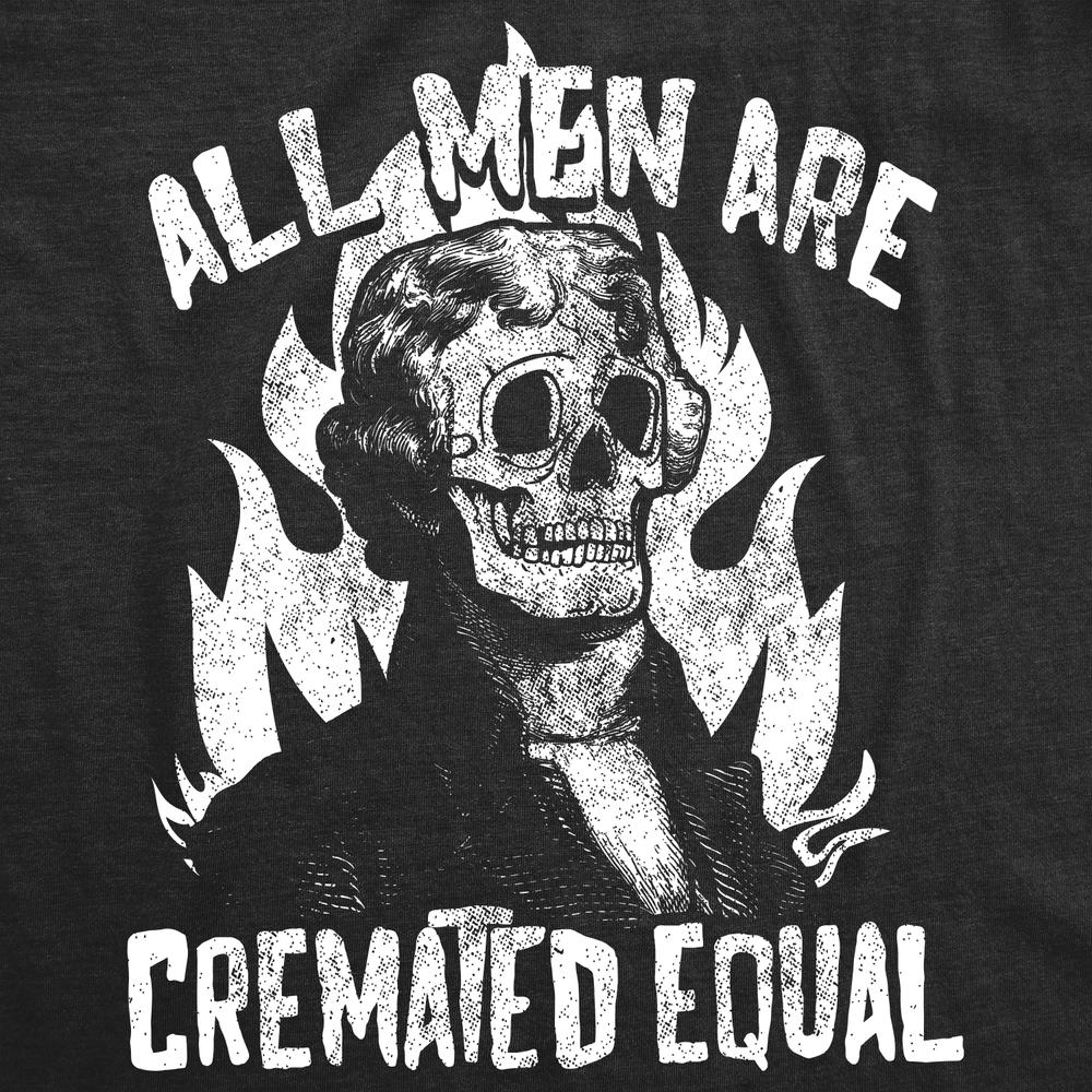 Crazy Dog Tshirts Mens All Men Are Cremated Equal Tshirt Funny Halloween Party Tee For Guys