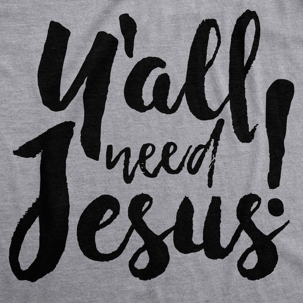 Crazy Dog Tshirts Womens Y'all Need Jesus Funny Religious Faith Christian Church Saying Jesus Cool